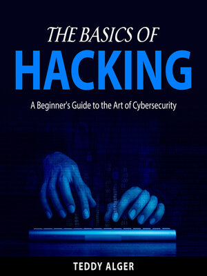 cover image of The Basics of Hacking